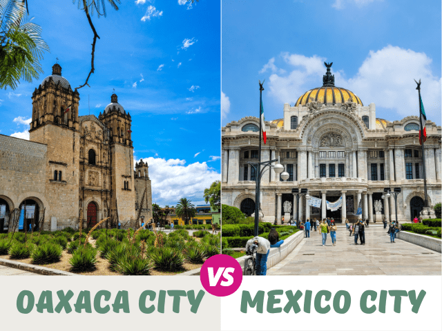 In the battle of Oaxaca vs Mexico City it comes down to what you want out of your trip.
